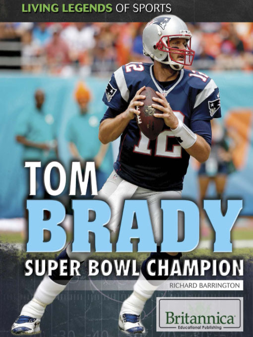 Title details for Tom Brady by Richard Barrington - Available